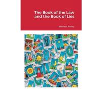 Aleister Crowley The Book of the Law and the Book of Lies (Tascabile)