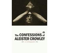 Aleister Crowley The Confessions of Aleister Crowley (Tascabile)