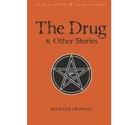 Aleister Crowley The Drug and Other Stories (Tascabile)