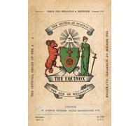 The Equinox: Keep Silence Edition, Vol. 1, No. 8 by Aleister Crowley