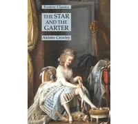Aleister Crowley The Star and the Garter (Tascabile)