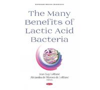 Alejandra de Moreno de L The Many Benefits of Lactic Acid Ba (Copertina rigida)