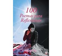 Alejandra Díaz 100 poemas para reflexionar (Tascabile)
