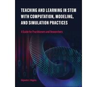 Alejandra J. Ma Teaching and Learning in STEM with Computation, Mode (Tascabile)