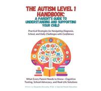 Alejandra Revuelta de Feo The Autism Level 1 Handbook (Tascabile)