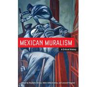 Alejandro Anreus Mexican Muralism (Tascabile)