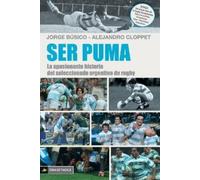 Alejandro Cloppet Jorge Busico Ser Puma (Tascabile)