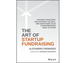 Alejandro Cremades The Art of Startup Fundraising (Copertina rigida)