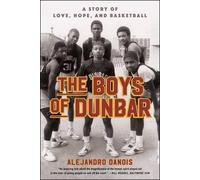 Alejandro Danois The Boys of Dunbar (Tascabile)