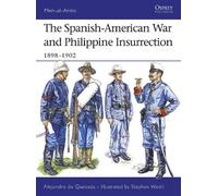 Alejandro de Ques The Spanish-American War and Philippine Insurrect (Tascabile)