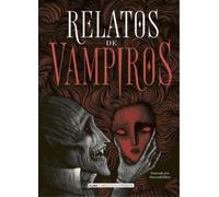 Alejandro Dumas Bram Stoker Alexéi Tolstói Ed Relatos de Vamp (Copertina rigida)