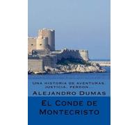 Alejandro Dumas El Conde de Montecristo (Spanish) Edicion Completa (Tascabile)