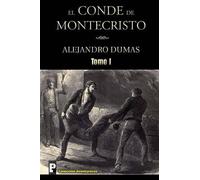 Alejandro Dumas El Conde de Montecristo (Tomo I) (Tascabile)
