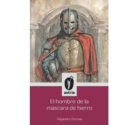 Alejandro Dumas El hombre de la máscara de hierro (Copertina rigida)
