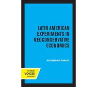 Alejandro Foxle Latin American Experiments in Neoconservative (Copertina rigida)
