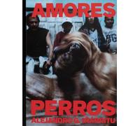 Alejandro G. Inarritu Amores Perros (Tascabile)