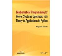 Alejandro Garcé Mathematical Programming for Power Systems Op (Copertina rigida)