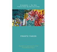 Alejandro J. De Oto Frantz Fanon (Copertina rigida)