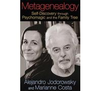 Alejandro Jodorowsky Marianne Costa Metagenealogy (Tascabile)