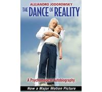 Alejandro Jodorowsky The Dance of Reality (Tascabile)