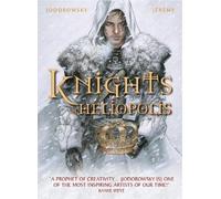 Alejandro Jodorowsky The Knights of Heliopolis (Copertina rigida)