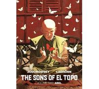 Alejandro Jodorowsky The Sons of El Topo Vol. 2: Abel (Copertina rigida)