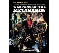Alejandro Jodorowsky Weapons of the Metabaron (Copertina rigida)