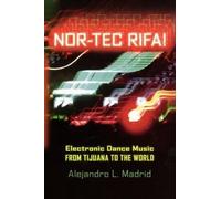 Alejandro L. Madrid Nor-tec Rifa (Tascabile)