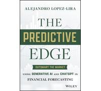 Alejandro Lopez-Lira The Predictive Edge (Copertina rigida)