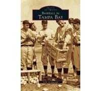 Alejandro M de Quesada Baseball in Tampa Bay (Copertina rigida)