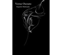 Alejandro Maldonado Verso Oscuro (Tascabile)