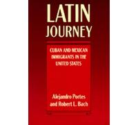 Alejandro Portes Robert L. Bach Latin Journey (Tascabile)