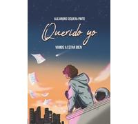 Alejandro Sequera Querido yo (Tascabile) Querido Yo