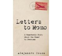 Alejandro Souza Letters to Momo (Tascabile)
