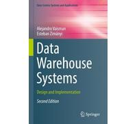 Alejandro Vaisman Esteban Zimányi Data Warehouse Systems (Copertina rigida)
