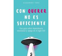 Alejandro Vera Con querer no es suficiente (Tascabile)