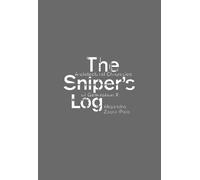 Alejandro Zaera-Polo The Sniper's Log (Tascabile)