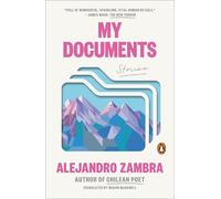 Alejandro Zambra My Documents (Tascabile)