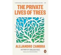 Alejandro Zambra The Private Lives of Trees (Tascabile)