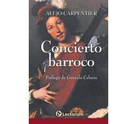 Alejo Carpentier Concierto barroco (Tascabile)