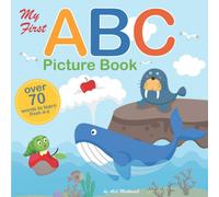 Alek Malkovich My First ABC Picture Book: A Fun Illustrated Alphabet (Tascabile)