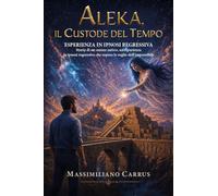 Aleka, Il Custode del Tempo