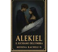 ALEKIEL: il richiamo dell' ombra