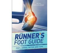 Aleks Baruksopulo The Runner's Foot Guide (Tascabile)