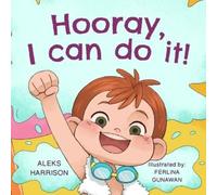 Aleks Harrison Hooray, I Can Do It (Tascabile)