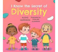Aleks Harrison I Know the Secret of Diversity (Tascabile)