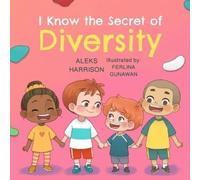 Aleks Harrison I Know the Secret of Diversity (Tascabile)