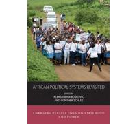 Aleksandar Bošković African Political Systems Revisited (Tascabile)