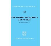 Aleksandar Ivić The Theory of Hardy's Z-Function (Copertina rigida)