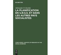Aleksander D Ku La planification en U.R.S.S. et dans les autr (Copertina rigida)